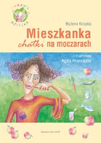 Mieszkanka chatki na moczarach - Bożena Kropka