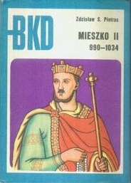 Mieszko II. 990-1034 - Zdzisław Stanisław Pietras