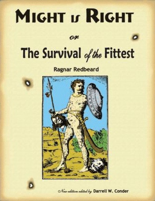 Might is Right - Ragnar Redbeard