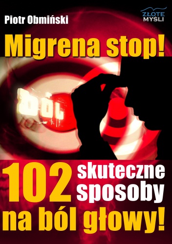 Migrena stop! - e-book - Piotr Obmiński