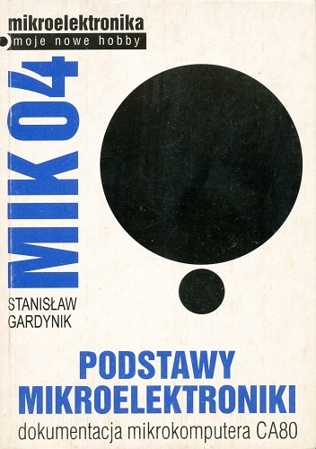 MIK04. Podstawy mikroelektroniki - Stanisław Gardynik