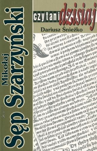 Mikołaj Sęp Szarzyński - Dariusz Śnieżko