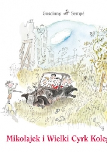Mikołajek i Wielki Cyrk Kolegów - Jean-Jacques Sempé, René Goscinny
