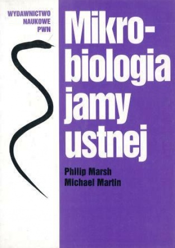 Mikrobiologia jamy ustnej - Philip Marsh, Michael Martin