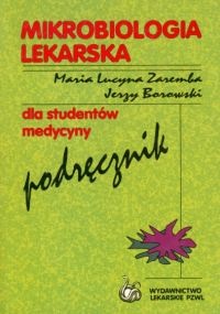 Mikrobiologia lekarska - Maria Leucyna Zaremba