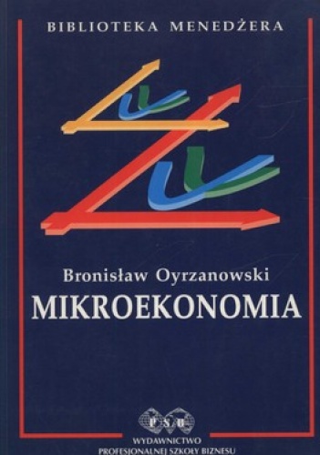 Mikroekonomia - Bronisław Oyrzanowski