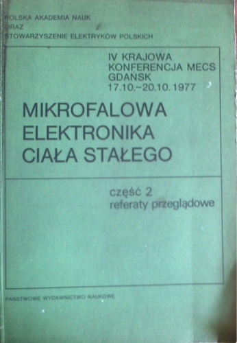Mikrofalowa elektronika ciała stałego, część 2 referaty przeglądowe - praca zbiorowa