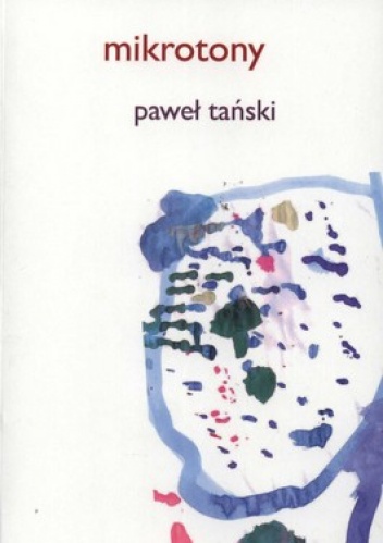 Mikrotony - Paweł Tański