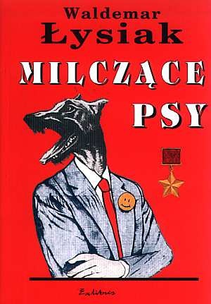 Milczące psy - Waldemar Łysiak