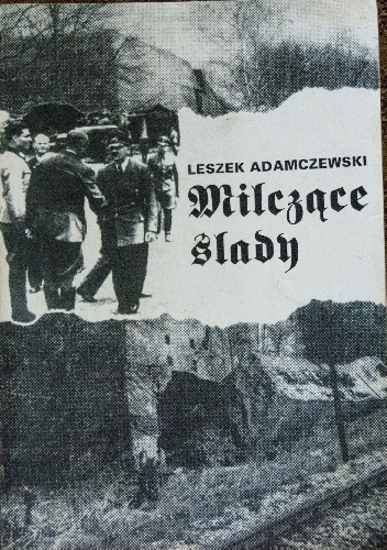 Milczące ślady - Leszek Adamczewski