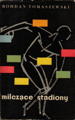 Milczące stadiony - Bohdan Tomaszewski