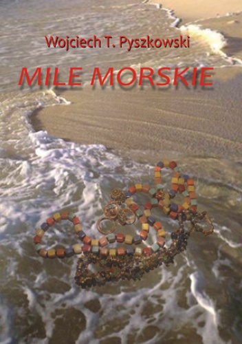 Mile morskie - T. Pyszkowski Wojciech