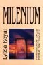 Milenium - Lyssa Royal
