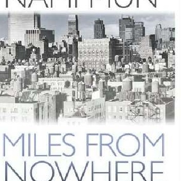 Miles from Nowhere - Nami Mun