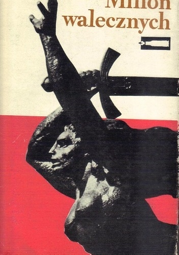 Milion walecznych - Leszek Moczulski, Leszek Wysznacki