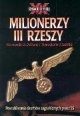 Milionerzy III Rzeszy - Kenneth D. Alford, Theodore P. Savas