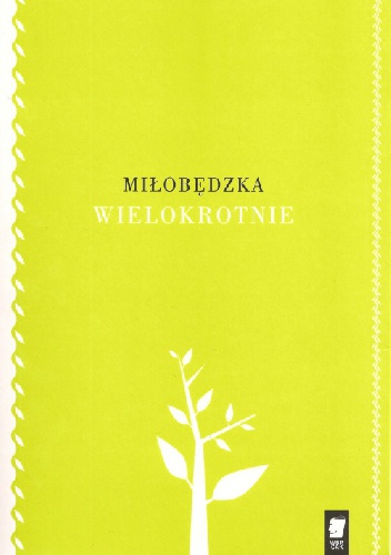 Miłobędzka wielokrotnie