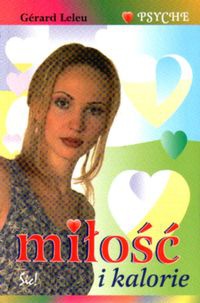 Miłość i kalorie - Gerard Leleu