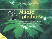 Miłość i płodność - Mercedes Arzu Wilson