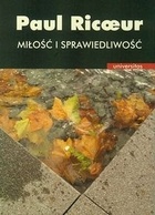 Miłość i sprawiedliwość - Paul Ricoeur