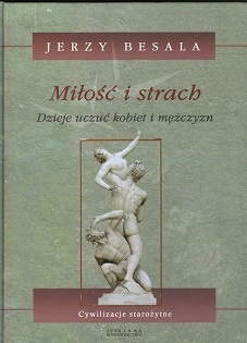 Miłość i strach Dzieje uczuć kobiet i mężczyzn t.2 - Jerzy Besala