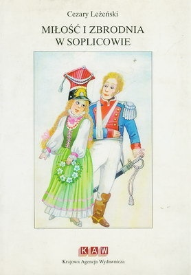 Miłość i zbrodnia w Soplicowie - Cezary Leżeński