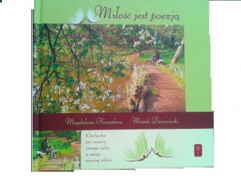 Miłość jest poezją - Marek Dziewiecki, Magdalena Korzekwa