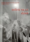 Miłość na co dzień - Stefan Wyszyński