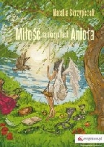 Miłość na skrzydłach Anioła - Natalia Skrzypczak