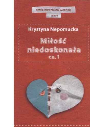 Miłość niedoskonała - Krystyna Nepomucka