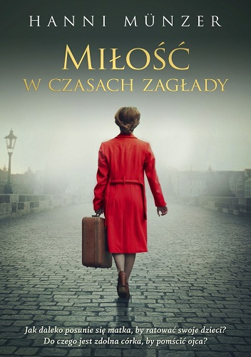 Miłość w czasach zagłady - Hanni Münzer