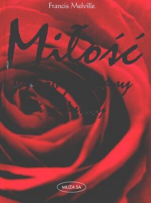 Miłość, wróżby, czary i mikstury - Francis Melville