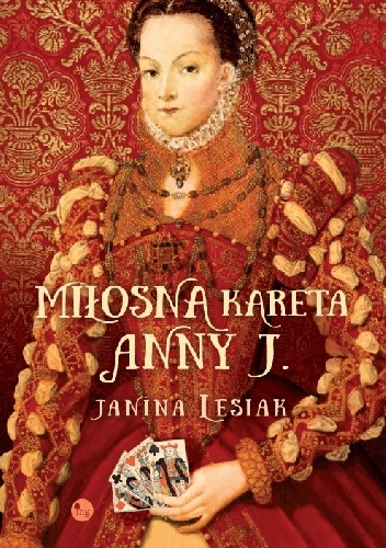 Miłosna kareta Anny J. - Janina Lesiak