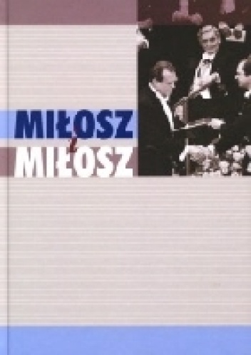 Miłosz i Miłosz