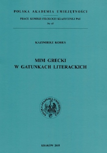 Mim grecki w gatunkach literackich - Kazimierz Korus