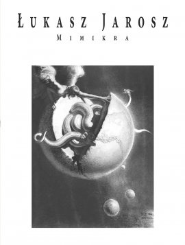Mimikra - Łukasz Jarosz