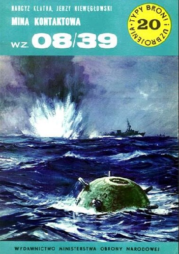 Mina kontaktowa wz. 08/39 - Narcyz Klatka, Jerzy Niewęgłowski