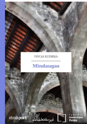 Mindaugas - Kudirka Vincas
