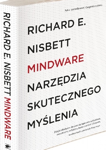 Mindware. Narzędzia skutecznego myślenia - Richard E. Nisbett