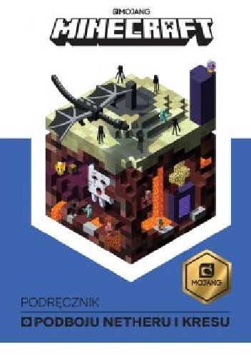 Minecraft Podręcznik podboju Netheru i kresu - Stephanie Milton