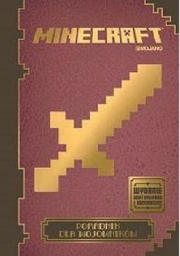 Minecraft. Poradnik dla wojowników - Stephanie Milton