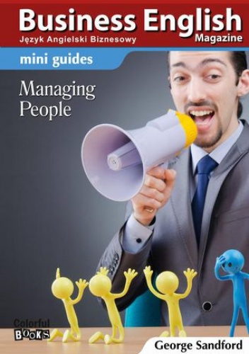 Mini guides: Managing people - Sandford George