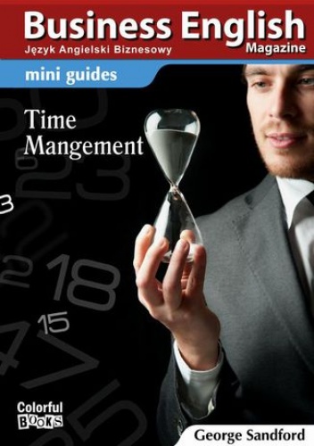 Mini guides: Time Menagement - Sandford George