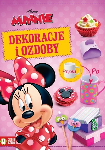Minnie. Dekoracje i ozdoby - Joanna Tołłoczko