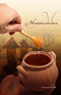 Miodolecznictwo - Marek Czekański