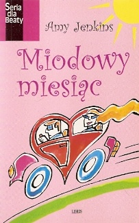 Miodowy miesiąc - Amy Jenkins