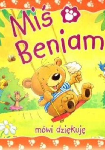 Miś Beniamin mówi dziękuję - Claire Freedman