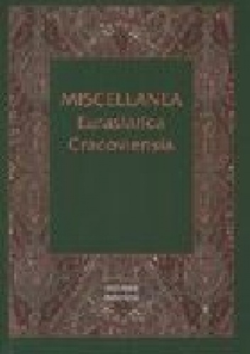 Miscellanea Eurasiatica Cracoviensia. Understanding Eurasia