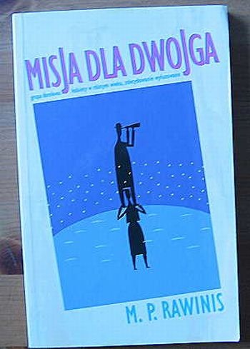 Misja dla dwojga - Marian Piotr Rawinis
