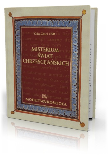 Misterium świąt chrześcijańskich - Odo Casel OSB